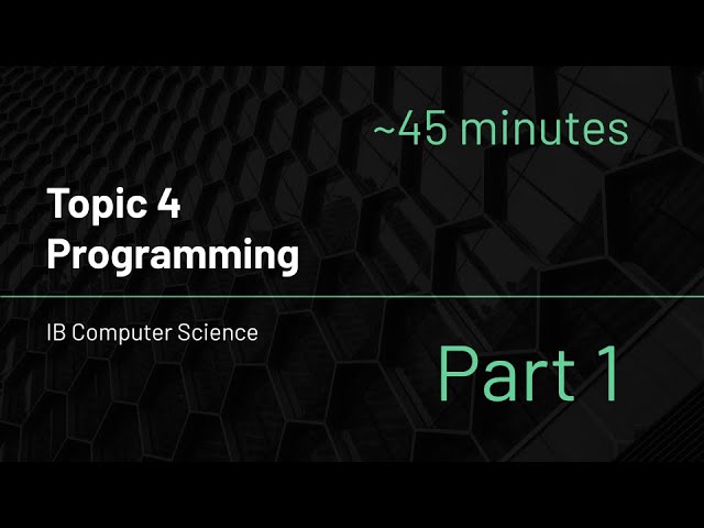 IB Computer Science - Topic 4  - Part 1 (Arrays and Collections)