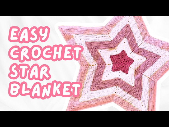 how to crochet a star blanket for BEGINNERS (any size!) ★ easy crochet star baby blanket tutorial