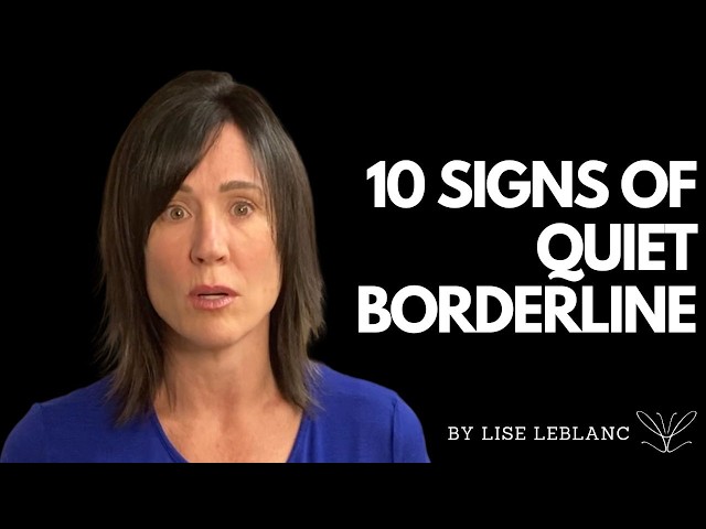 10 Subtle Signs of Quiet Borderline Personality Disorder
