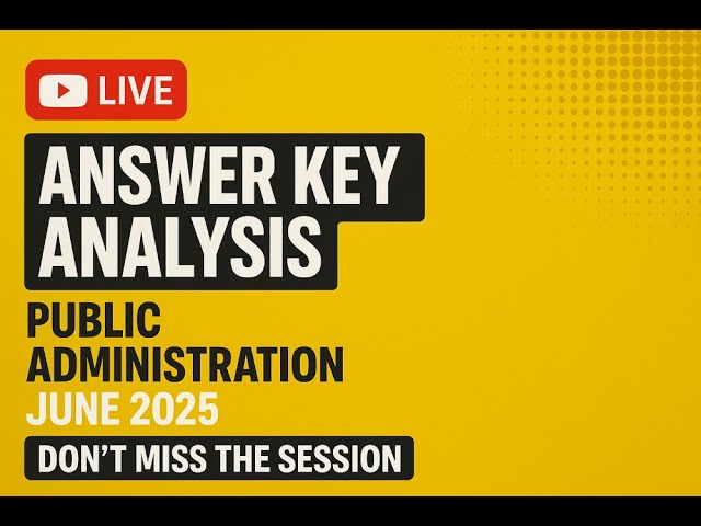 Answer Key Analysis. Public Administration. June 2025