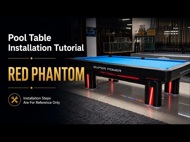 RED PHANTOM Pool Table Installation Tutorial | Step-by-Step Assembly Guide