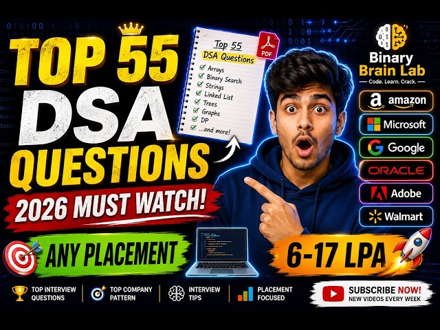 🔥Top 55 DSA Interview Questions for Placements 2026 |Must Practice Before Any Coding Interview #dsa