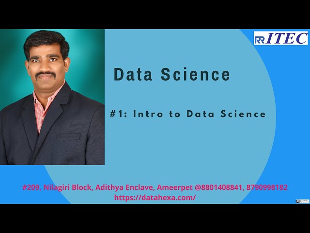 Datascience introduction demo1||01 Intro||ramreddy