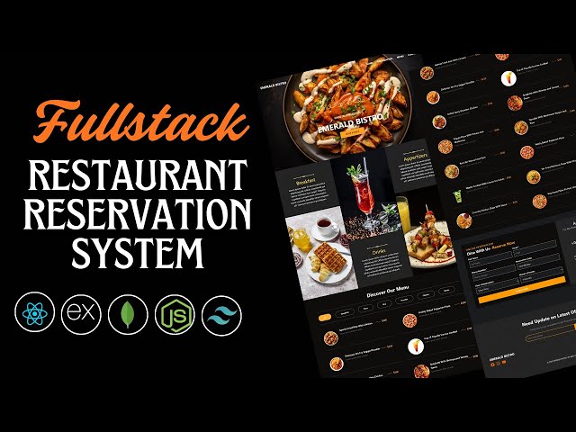 How To Build a Full Stack Restaurant Reservation System Using React, MongoDB, Node JS, Express