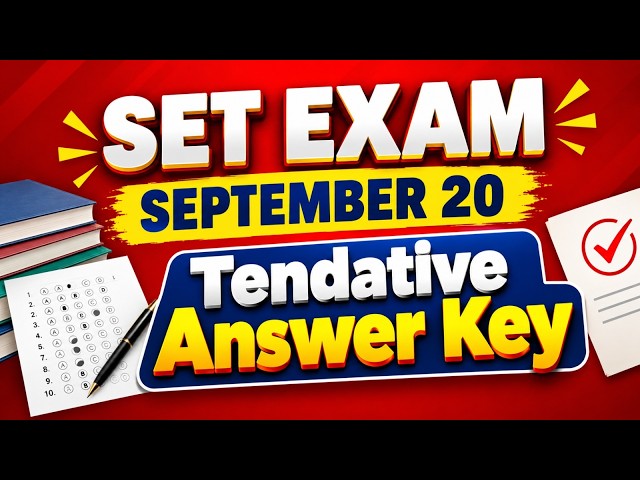 SET EXAM  SEPTEMBER 20 Tentative Answer key