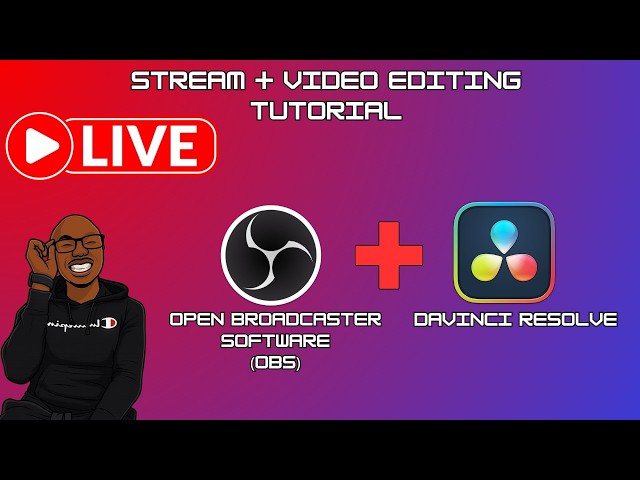 Streaming & Video Editing Tutorial For Beginners! (OBS & Davinci Resolve)