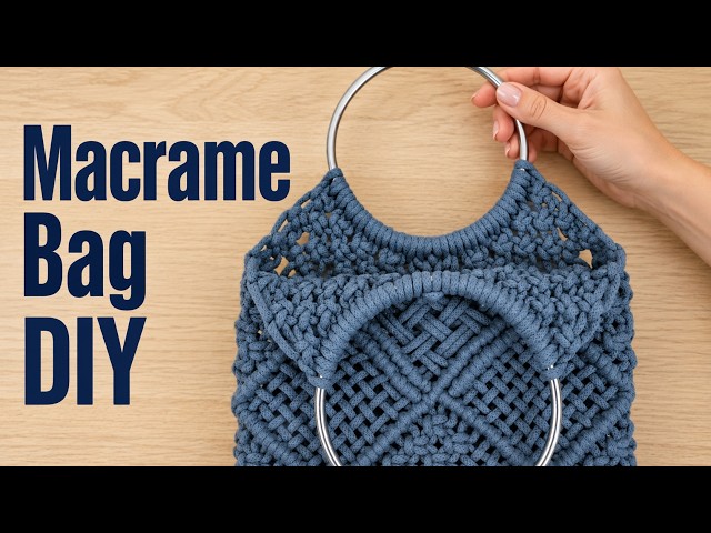 Macrame Bag Tutorial with Round Handles | EASY Macrame Purse DIY