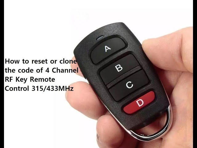 How to reset or clone the code of 4 Channel RF Key Remote Control 315/433MHz from ebay