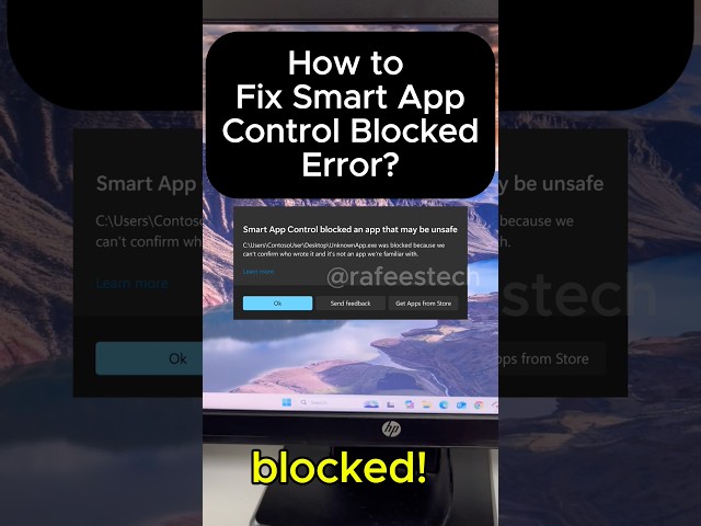 How to fix Smart App Control Blocked on Windows 11?