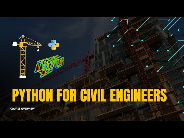 Python for Civil Engineering Training Course (Lesson 1/7)
