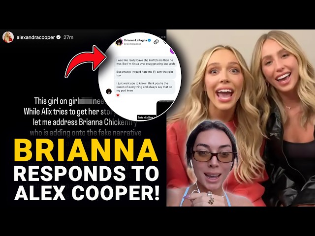 Alex Cooper vs Alix Earle & Brianna Chickenfry Mean Girl Drama!