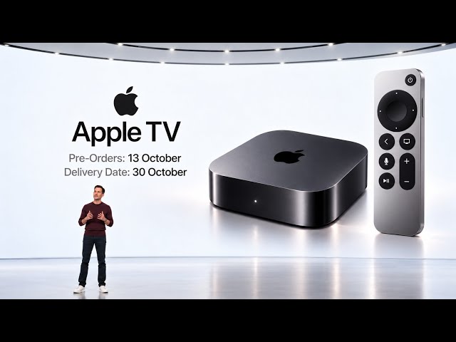 Apple TV 4K 2026 - Pre-Orders & Delivery Date Confirmed!