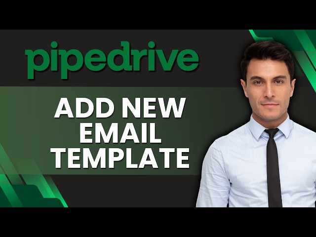 How to Add New Email Template in Pipedrive | Quick Guide 2026