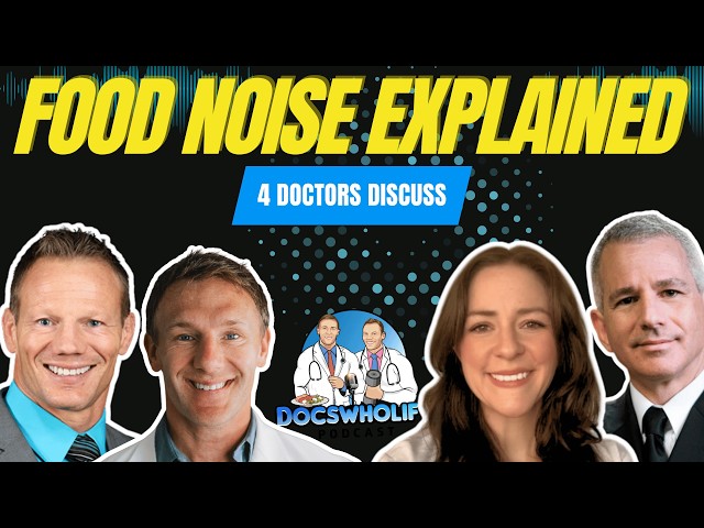 Food Noise Science Explained (4 Doctors Break it Down)