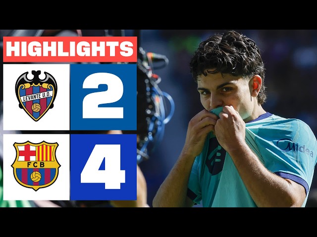 LEVANTE UD 2 - 4 FC BARCELONA | HIGHLIGHTS LALIGA EA SPORTS