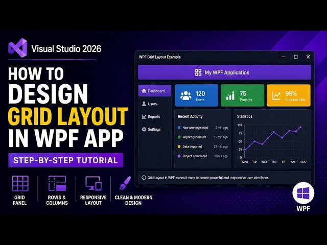 How to Design Grid Layout in WPF App | Visual Studio 2026