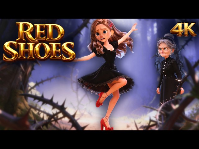 The Red Shoes | 4K 3D Animation | English Fairy Tales | Ever After Film Studios