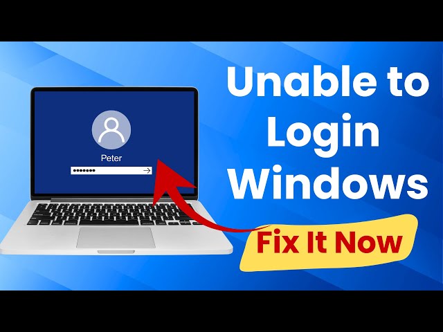 How to Fix Windows 10 Login Issues [2025 Guide]