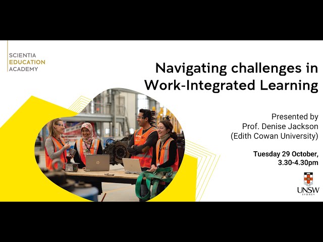 Navigating challenges in Work-Integrated Learning (WIL)