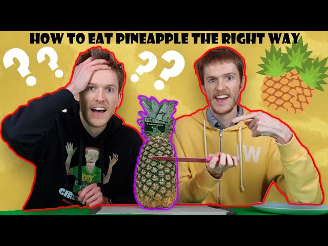 How To Eat A Pineapple The Right Way - *GONE WRONG*