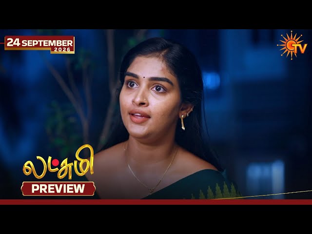 Lakshmi - Preview | 24 Sep 2026 | Tamil Serial | Sun TV