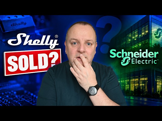 Schneider Electric Is Buying Shelly - Should Users Be Worried?