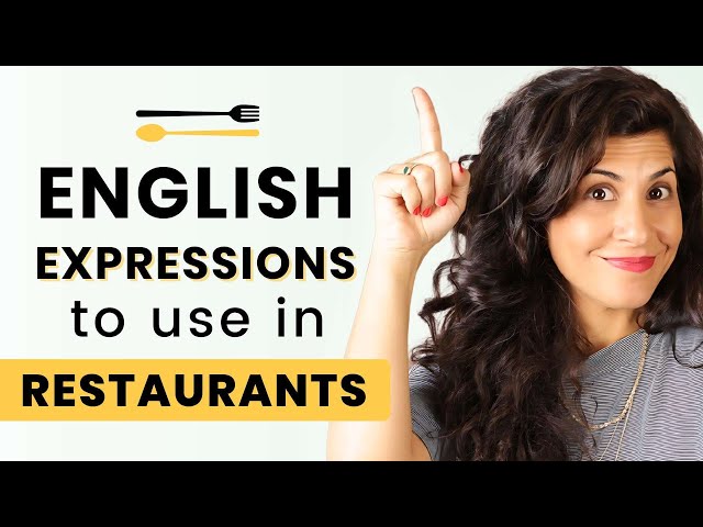 20 common English phrases to use when you’re at a restaurant