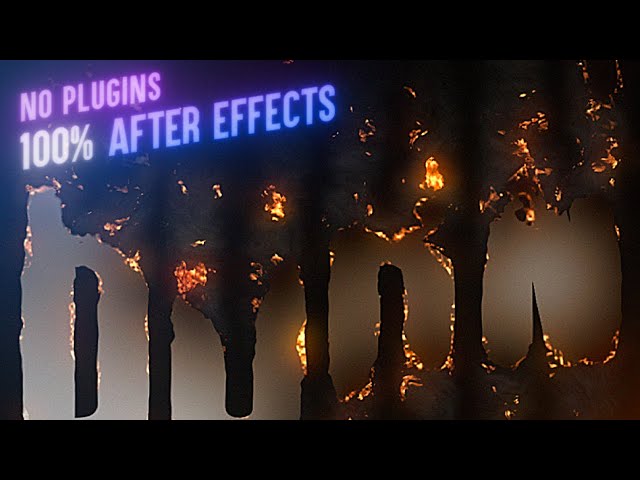 Advanced Burn Effect - After Effects Tutorial NO PLUGINS!