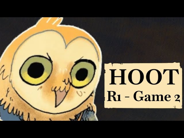 HOOT R1 G2: Talleyrand19, Simber, Twomas, Ten-A-D-2