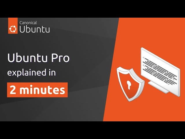 What is Ubuntu Pro? Explained in 2 minutes