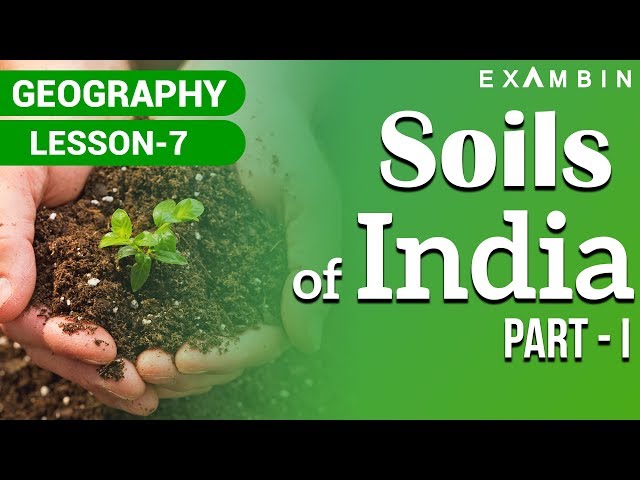 Soils of India - Part 1 - Indian Geography