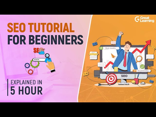 SEO Tutorial for Beginners | Digital Marketing for Beginners | Great Learning