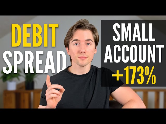 173% Profits with a Small Account using DEBIT SPREAD Options Trading Strategy