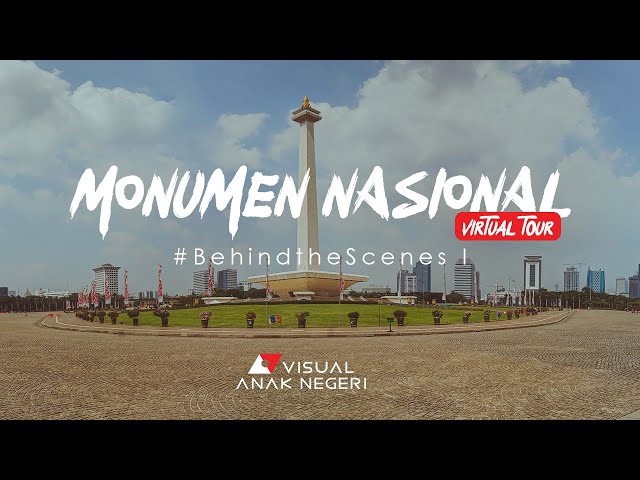 Monumen Nasional 360° Virtual Tour Behind the Scenes Pt. 01