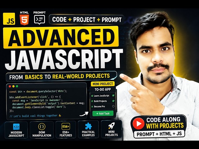 JavaScript Seekhne Ka Sahi Tareeka: Advanced Project Series!