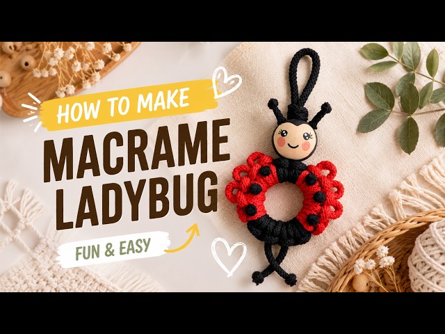 Easy Macrame Ladybug Tutorial 🐞 | Cute DIY for Beginners | Spring Decor Idea