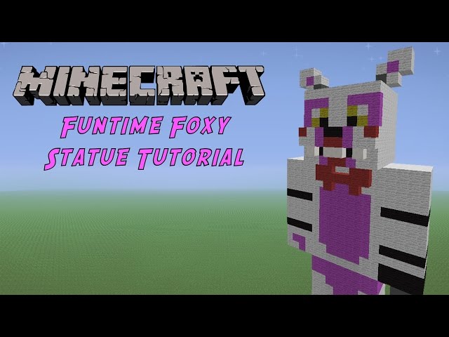 Minecraft Tutorial: Funtime Foxy (FNAF World) Statue