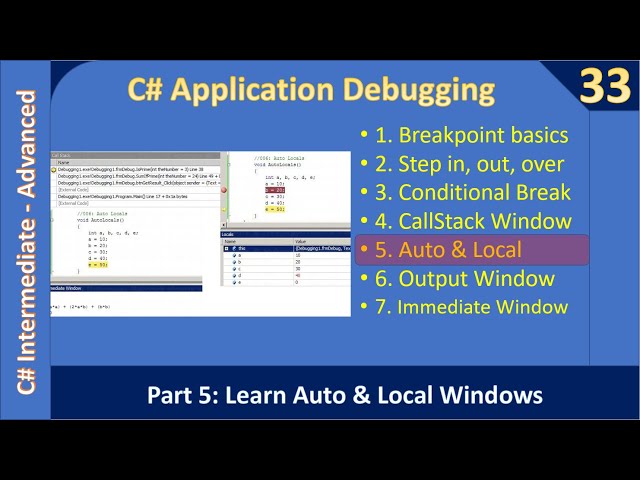 C# Debugging | Part 5 Auto and Local Windows | C# Advanced #33