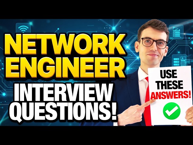 NETWORK ENGINEER INTERVIEW Questions & Answers (How to Pass YOUR Network Engineer Interview!)