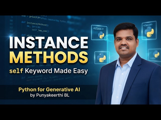 Python Instance Methods Explained in 8 Minutes | self Keyword Made Easy