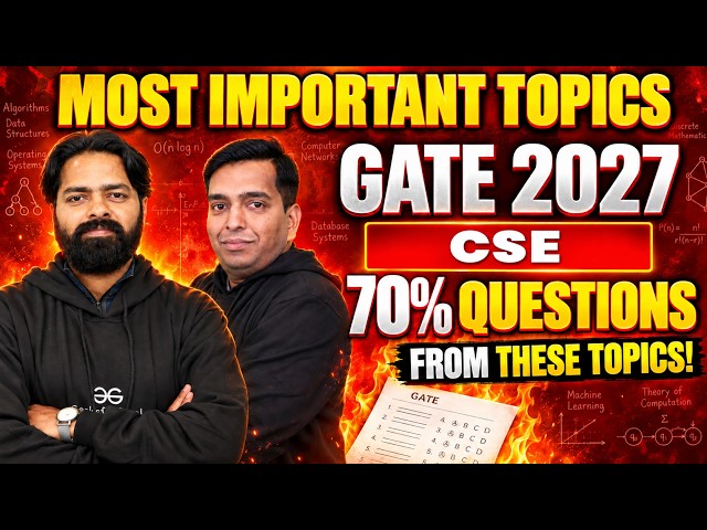 Most Important Topics for GATE 2027 CSE | Prepare These First