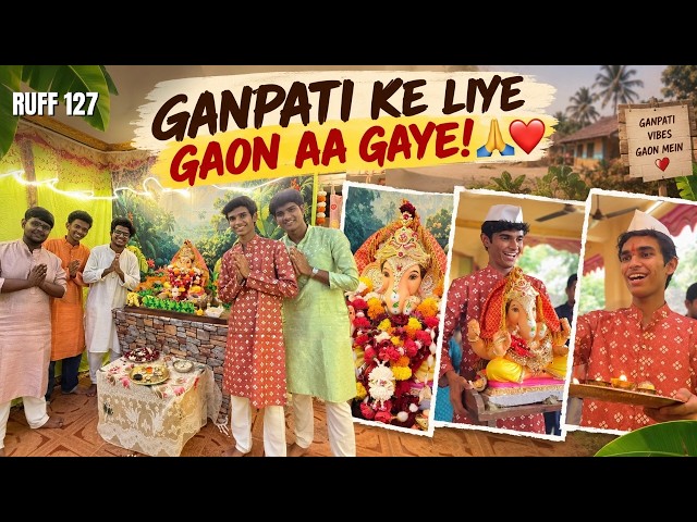 Ganpati Ke Liye 4 Saal Baad Gaon Gaye! ❤️🙏 | RUFF 127