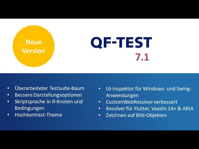 Highlights von QF-Test Version 7.1 mit neuen Darstellungsoptionen, Resolvern und mehr