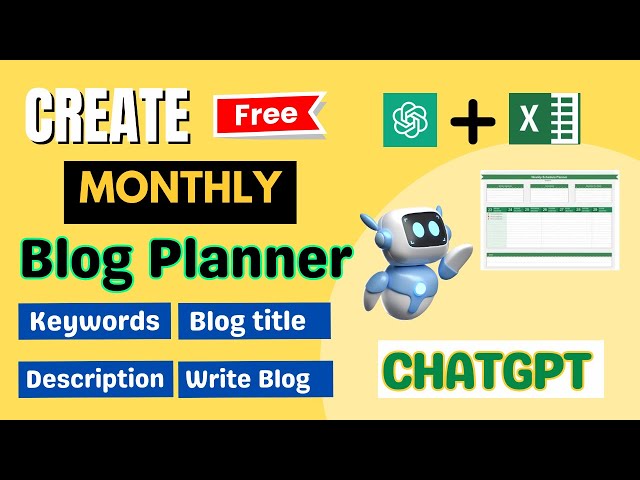 Create Monthly Blog Planner with ChatGPT & Excel | FREE Create Blog Titles, Keywords