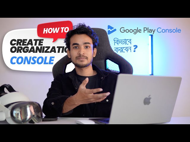 How to Create Google Play Developer Console Organisation Account tutorial | application business