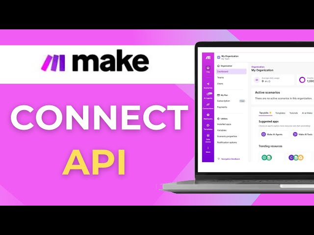 How to connect any API to Make com