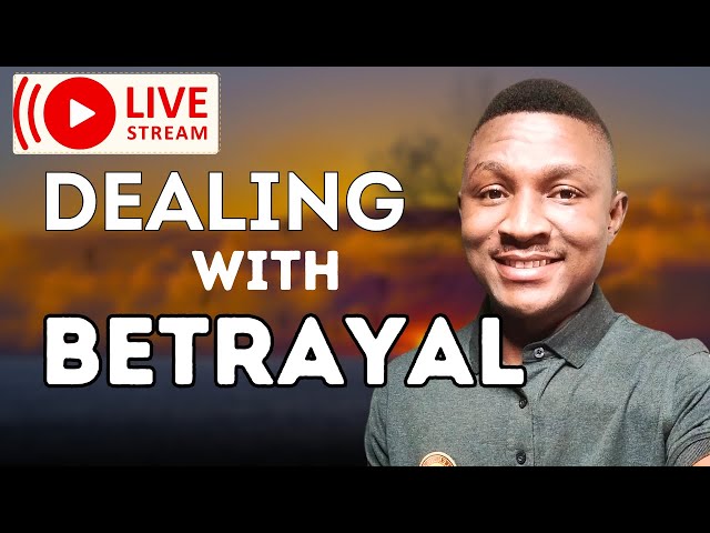 Dealing with Betrayal: Learning life Hacks to Handle Disloyal People.