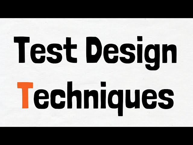 What Test Design Techniques do you know?