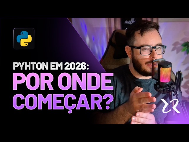 Como começar Python em 2026? (Vale a pena?!)