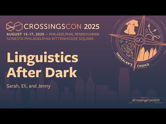 Linguistics After Dark | CrossingsCon 2025